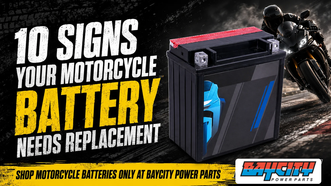 Motorcycle battery replacement signs for reliable starting and better bike performance Baycity Power Parts