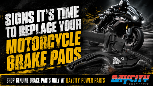 Motorcycle brake pad replacement signs for safe and reliable braking Baycity Power Parts